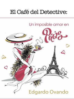 cover image of El Café del Detective (Volumen 1) Un imposible amor en París.